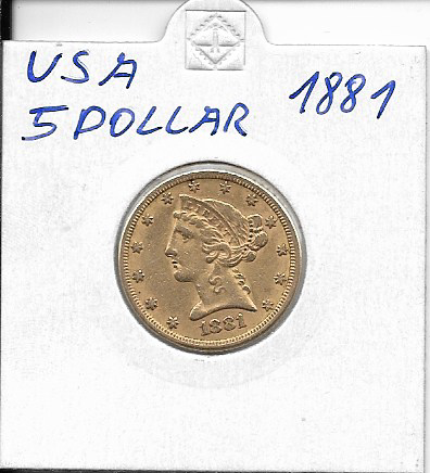 5 Dollar 1881 USA Gold