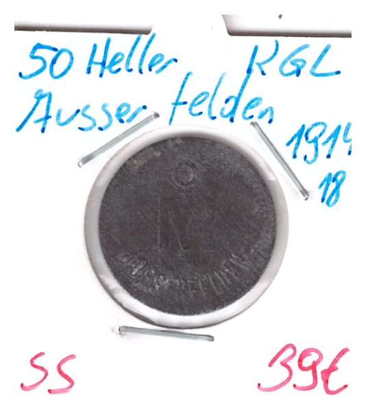 50 Heller KGL Ausserfelden Kriegsgefangenenlager 1914-18