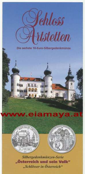 ANK Nr. 06 Flyer FOLDER ZU DER 10 EURO MÜNZE Schloss Artstetten 2004