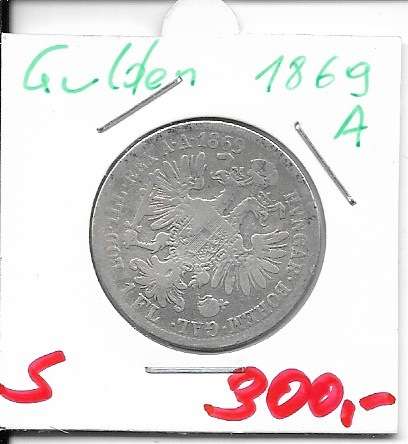 1 Gulden Fl 1869 A Silber Franz Joseph I