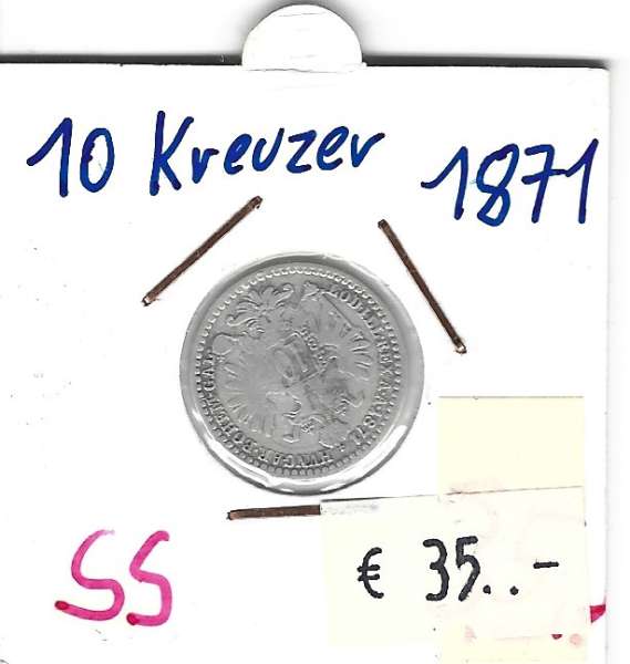 10 Kreuzer1871 Silber Franz Joseph selten