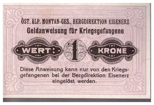 1 Krone Montan Bergdirektion Eisenerz Kriegsgefangene KGL