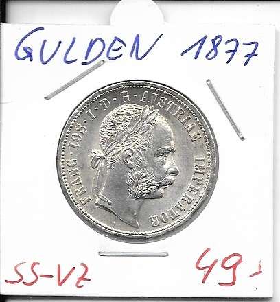 1 Gulden Fl 1877 Silber Franz Joseph I