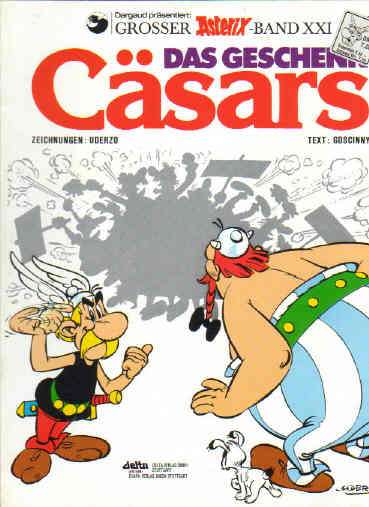 Asterix Band Nr 21 XXI Asterix & Obelix Das Geschenk Cäsars