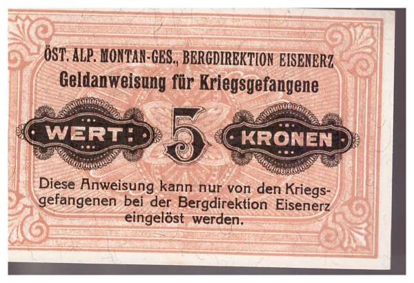 5 Kronen Montan Bergdirektion Eisenerz Kriegsgefangene KGL