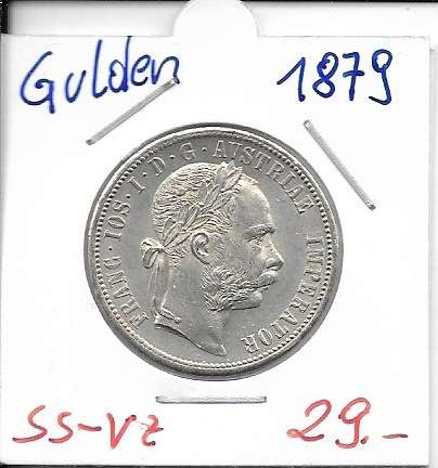 1 Gulden Fl 1879 Silber Franz Joseph I